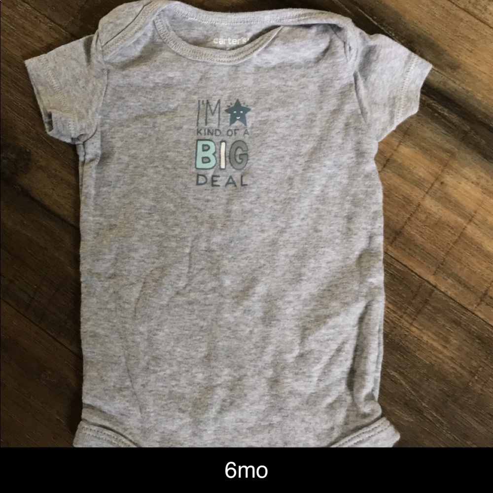 6mo short sleeve onesie. I’m kind of a big deal